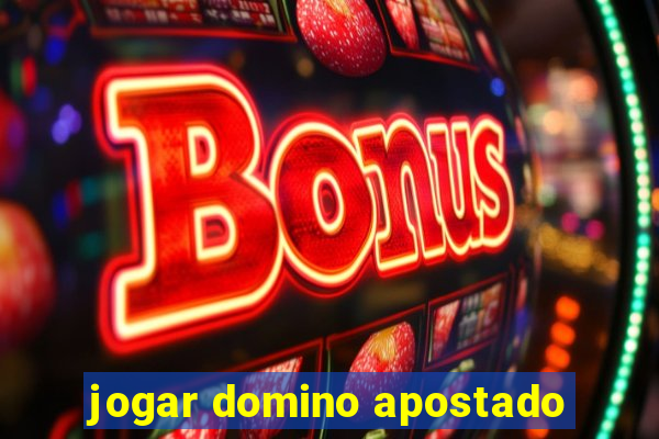 jogar domino apostado