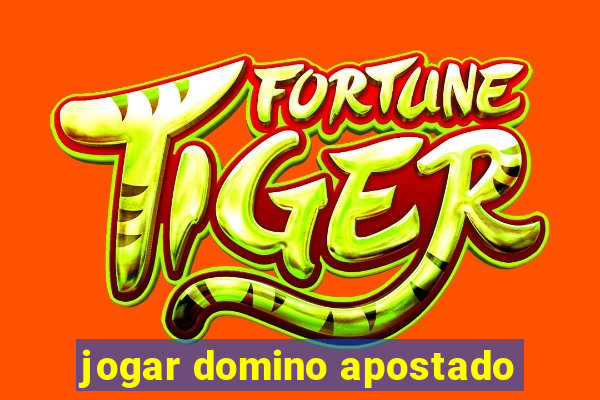 jogar domino apostado