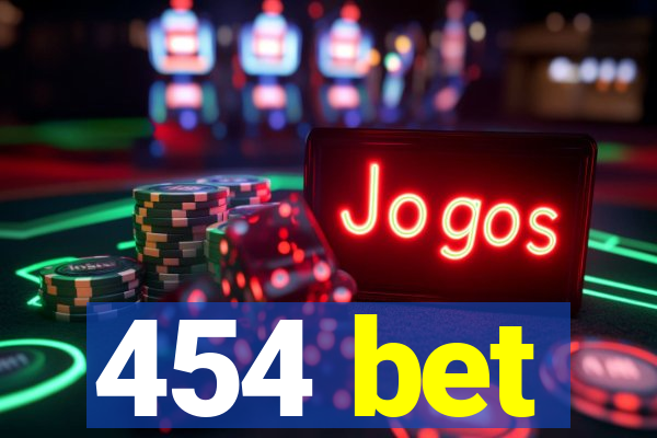 454 bet