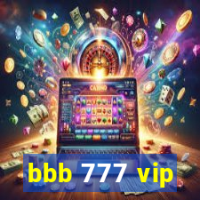 bbb 777 vip