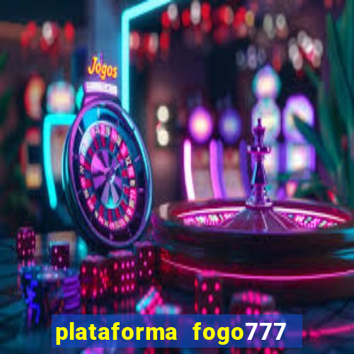 plataforma fogo777    confi  vel