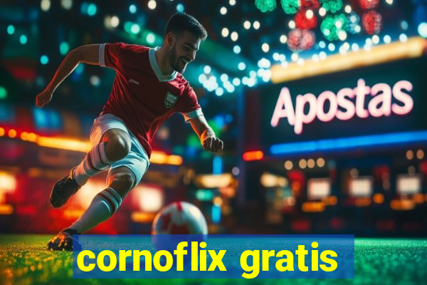 cornoflix gratis