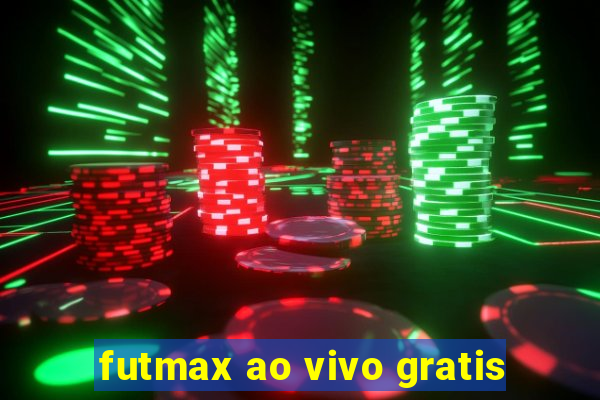 futmax ao vivo gratis