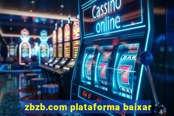 zbzb.com plataforma baixar