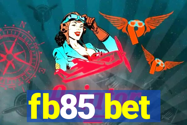 fb85 bet