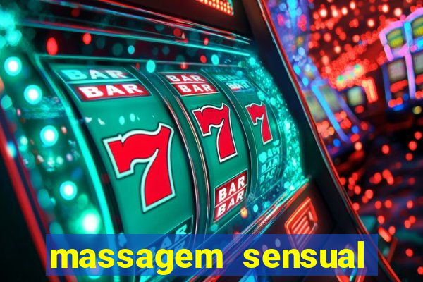 massagem sensual novo hamburgo