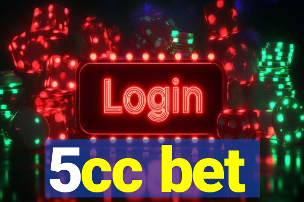 5cc bet