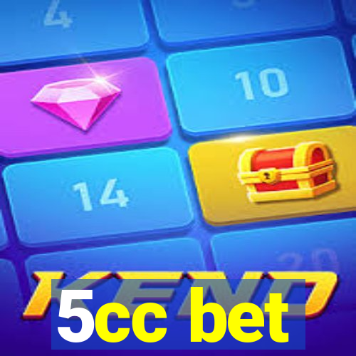 5cc bet