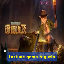 fortune gems big win