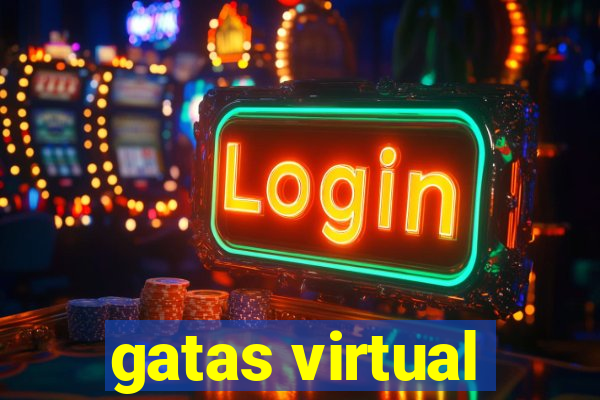 gatas virtual