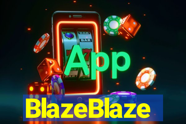 BlazeBlaze