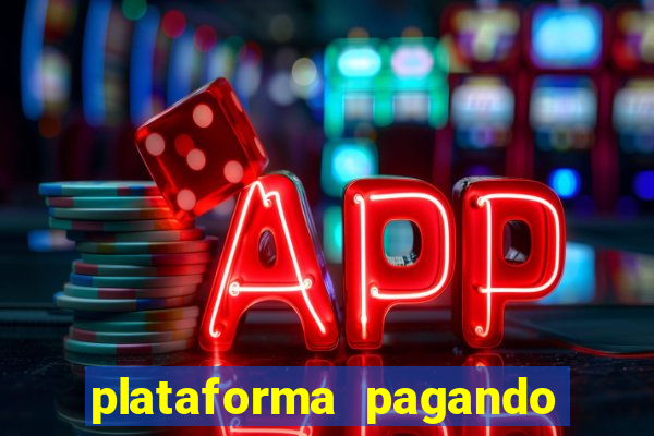 plataforma pagando no cadastro slots