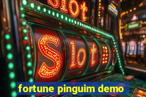 fortune pinguim demo