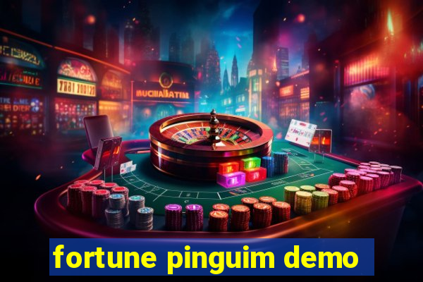 fortune pinguim demo