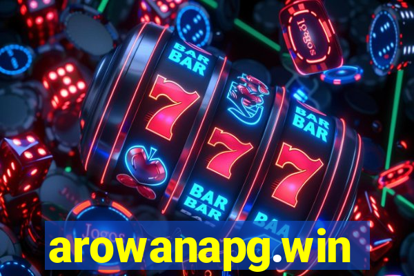 arowanapg.win