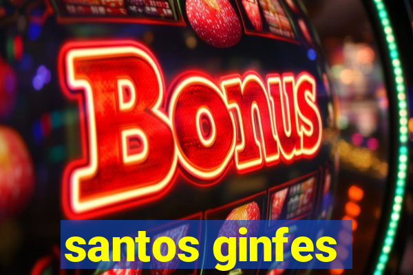 santos ginfes