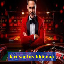 lari santos bbb nua