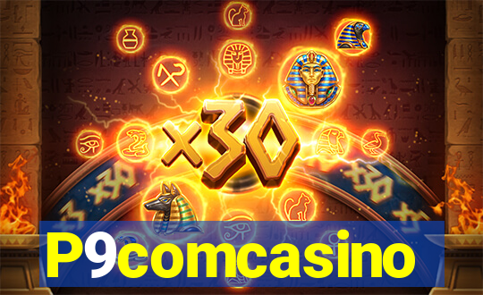 P9comcasino