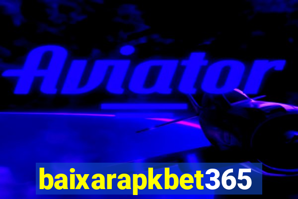 baixarapkbet365