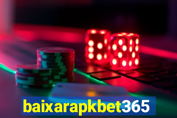 baixarapkbet365