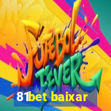 81bet baixar