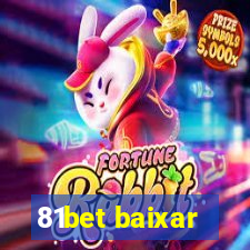 81bet baixar