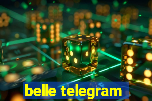 belle telegram