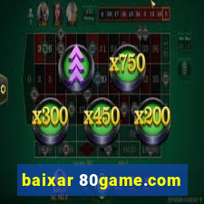 baixar 80game.com