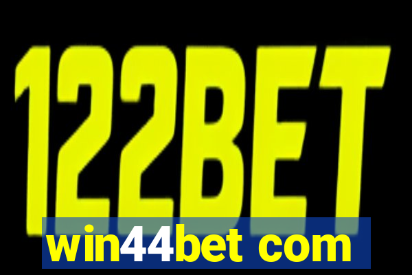 win44bet com