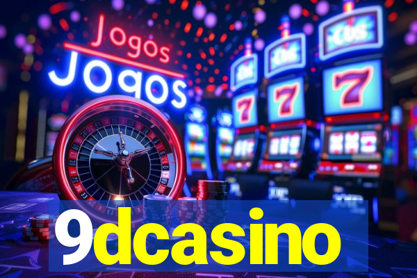 9dcasino