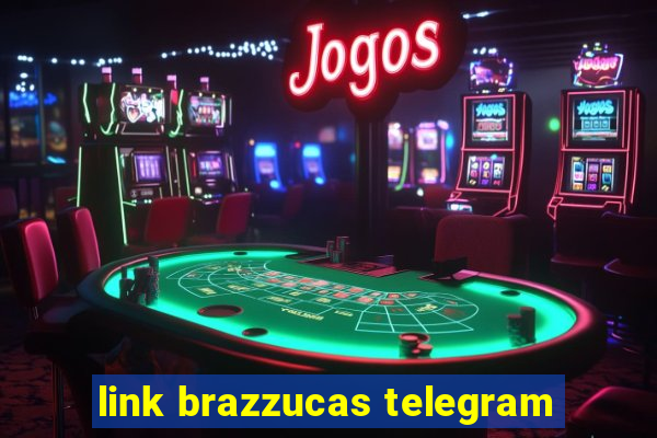 link brazzucas telegram