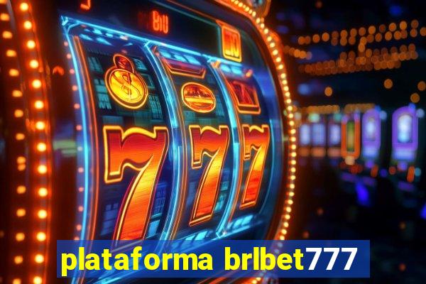 plataforma brlbet777