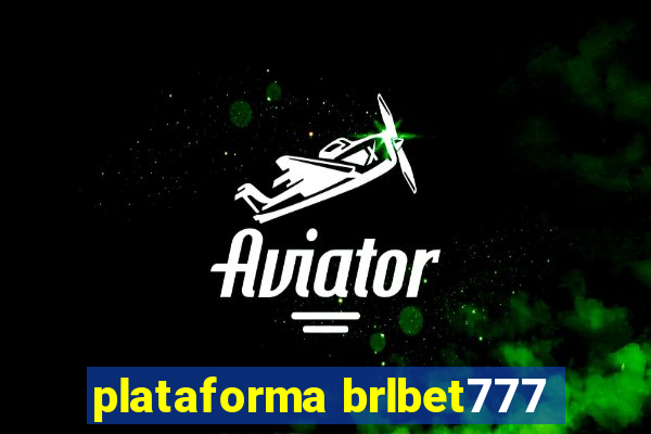 plataforma brlbet777