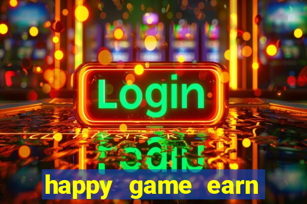 happy game earn money gcash