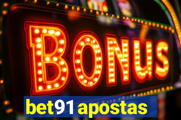 bet91 apostas