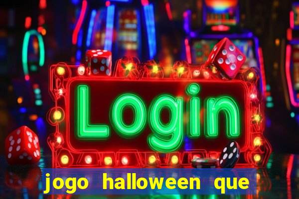 jogo halloween que ganha dinheiro