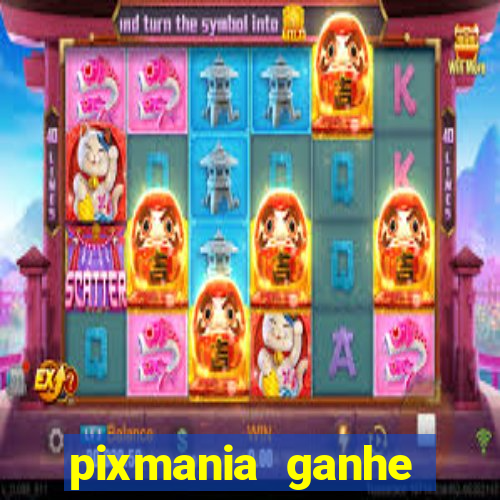 pixmania ganhe prêmios no pix