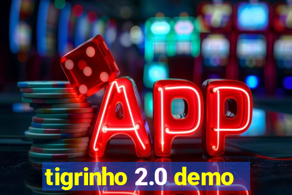 tigrinho 2.0 demo