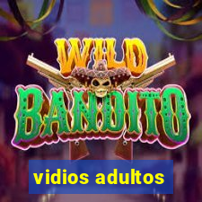 vidios adultos