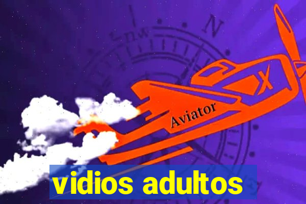 vidios adultos