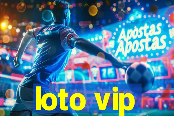 loto vip