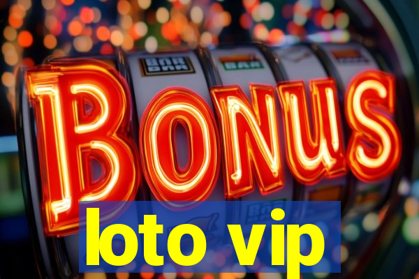 loto vip