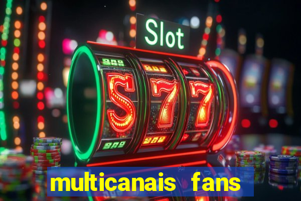 multicanais fans jogo ao vivo