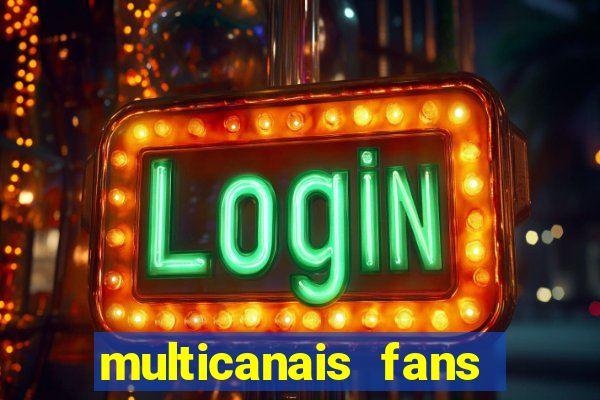 multicanais fans jogo ao vivo