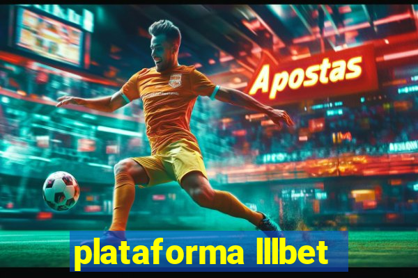 plataforma lllbet