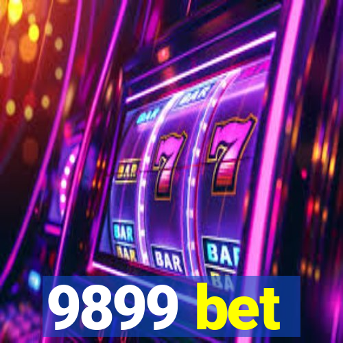 9899 bet