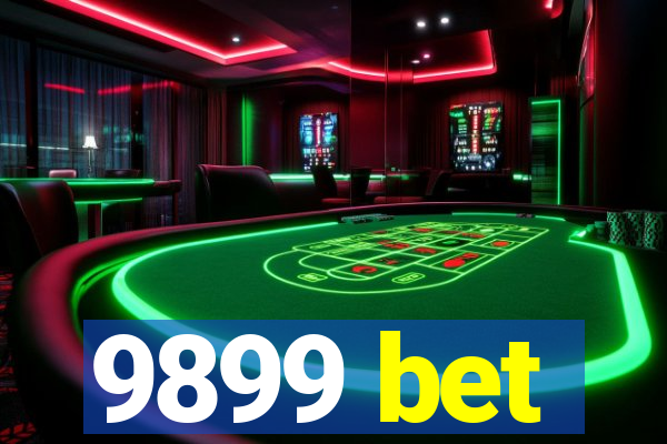 9899 bet