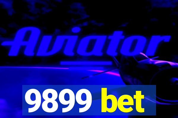 9899 bet