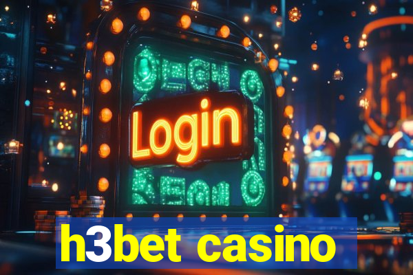 h3bet casino