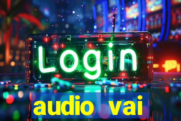 audio vai corinthians whatsapp